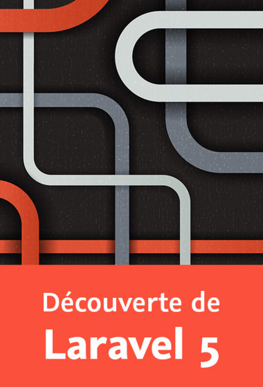 Découverte de Laravel 5, Cours - Formations, Conakry